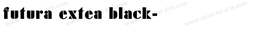 futura extea black字体转换